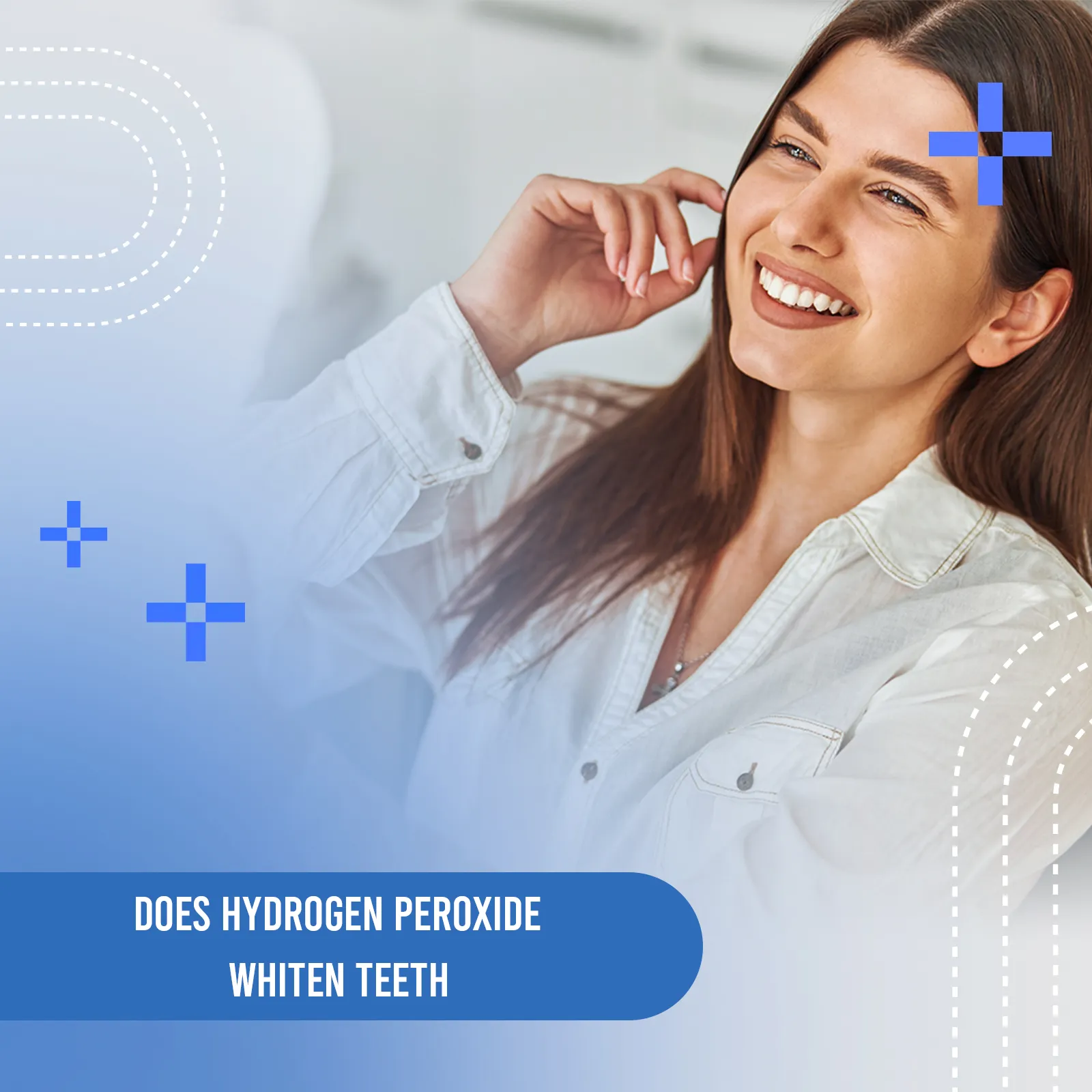 does hydrogen peroxide whiten teeth